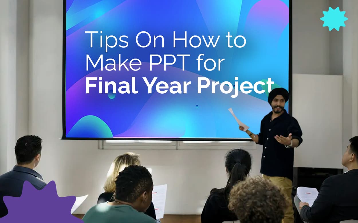 Tips on How to Make PPT for Final Year Project
